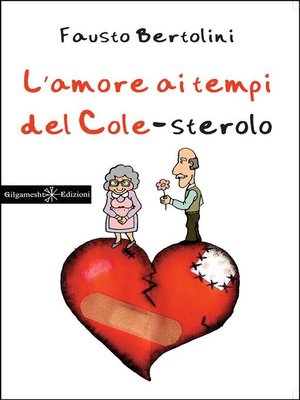 cover image of L'amore ai tempi del colesterolo